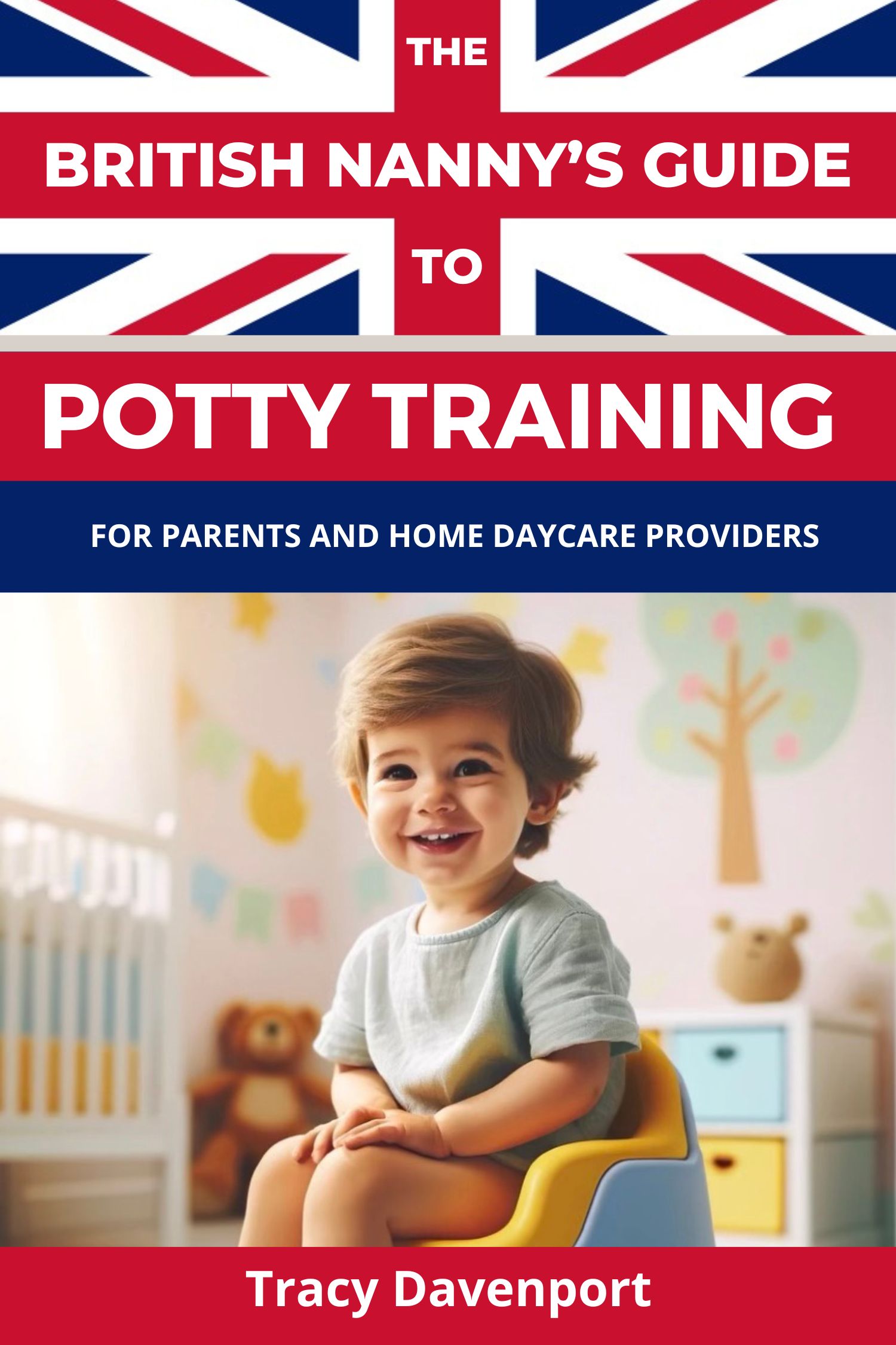 The British Nanny's Guide to Potty Training Book Cover